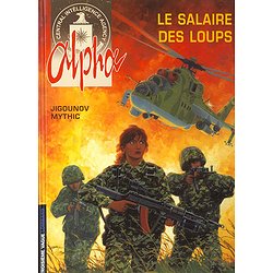 ALPHA - TOME 3 - LE SALAIRE DES LOUPS