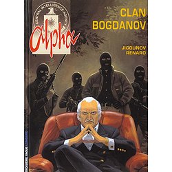 ALPHA - TOME 2 - LE CLAN BOGDANOV