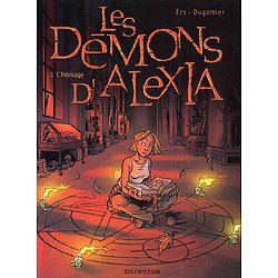 LES DEMONS D'ALEXIA - TOME 1 - L'HERITAGE