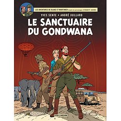 BLAKE & MORTIMER - TOME 18 - LE SANCTUAIRE DU GONDWANA