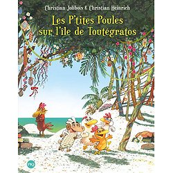 LES P'TITES POULES SUR L'ILE DE TOUTEGRATOS - TOME 14 - VOL14