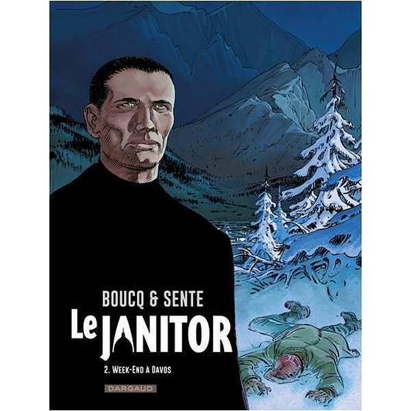 BD Action, aventures | DARGAUD | LE JANITOR - TOME 2 - WEEK-END A DAVOS (REEDITION)1