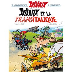 ASTERIX TOME 37 - ASTERIX ET LA TRANSITALIQUE
