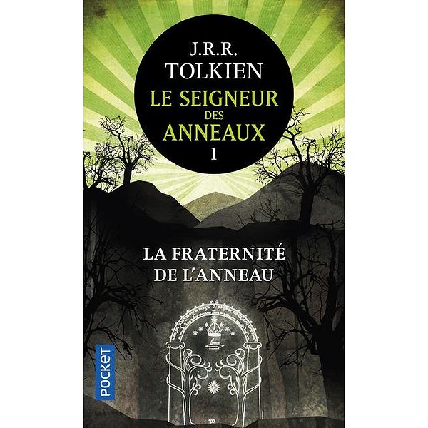Romans Fantasy | POCKET | LE SEIGNEUR DES ANNEAUX - TOME 1 LA FRATERNITE DE L'ANNEAU - VOL011