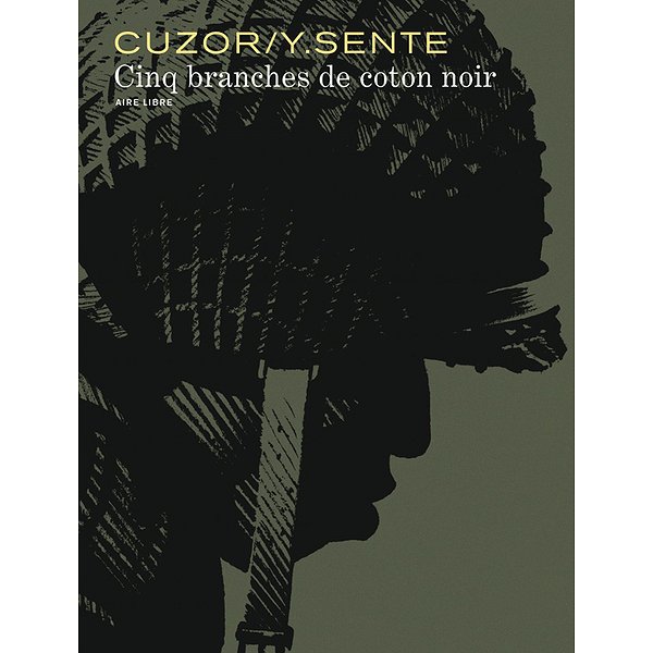 BD Tout public | DUPUIS | CINQ BRANCHES DE COTON NOIR1