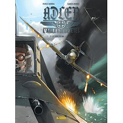ADLER, L'AIGLE A DEUX TETES - TOME 2 - LE CHOIX DU MAL