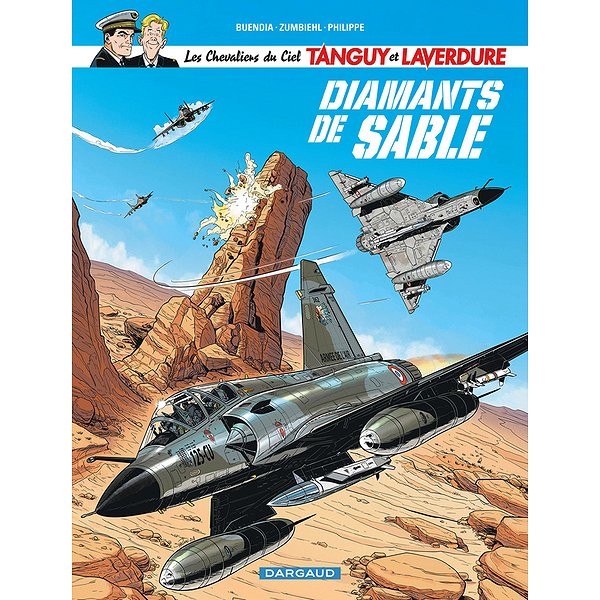 BD Action, aventures | DARGAUD | LES CHEVALIERS DU CIEL TANGUY ET LAVERDURE - TOME 6 - DIAMANTS DE SABLE1