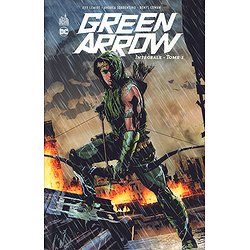 GREEN ARROW INTEGRALE - TOME 1