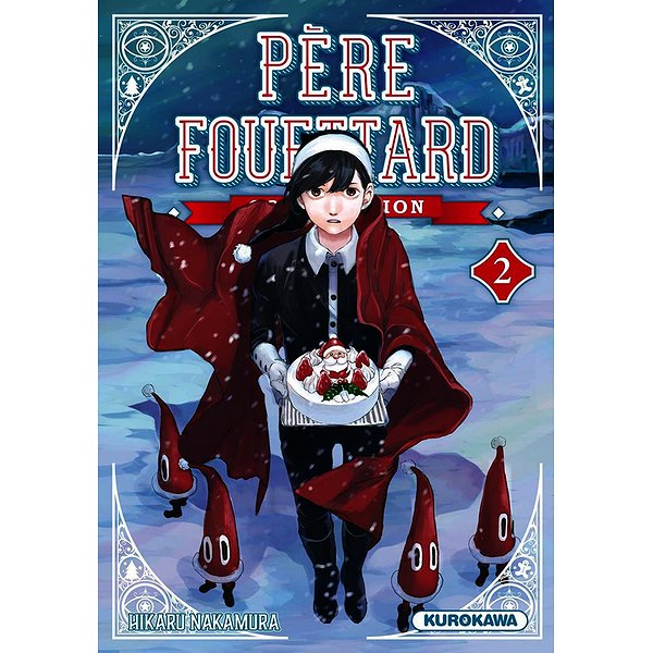 Seinen | KUROKAWA | PERE FOUETTARD CORPORATION - TOME 21