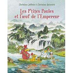 LES P'TITES POULES ET L'OEUF DE L'EMPEREUR - TOME 17 - VOL17