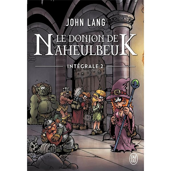 ... | J'AI LU | LE DONJON DE NAHEULBEUK - INTEGRALE, 21