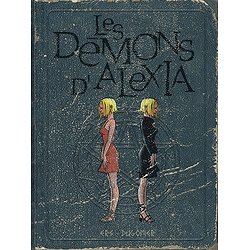 LES DEMONS D'ALEXIA - L'INTEGRALE - TOME 2 - LES DEMONS D'ALEXIA - L'INTEGRALE (TOMES 5 A 7)