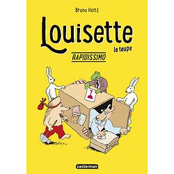LOUISETTE LA TAUPE - T01 - RAPIDISSIMO