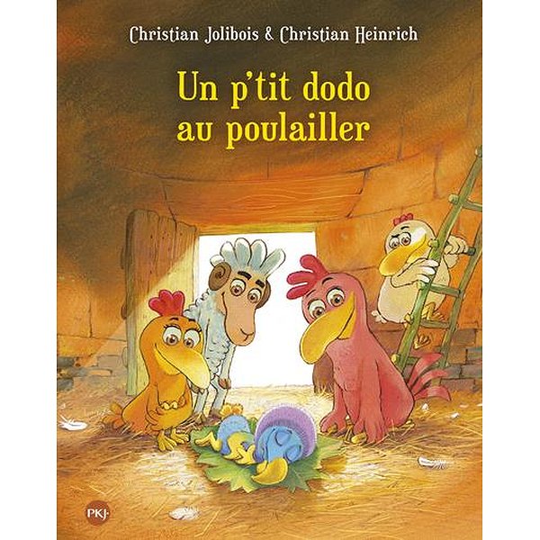 Albums | POCKET JEUNESSE | LES P'TITES POULES - TOME 19 UN P'TIT DODO AU POULAILLER - VOL191