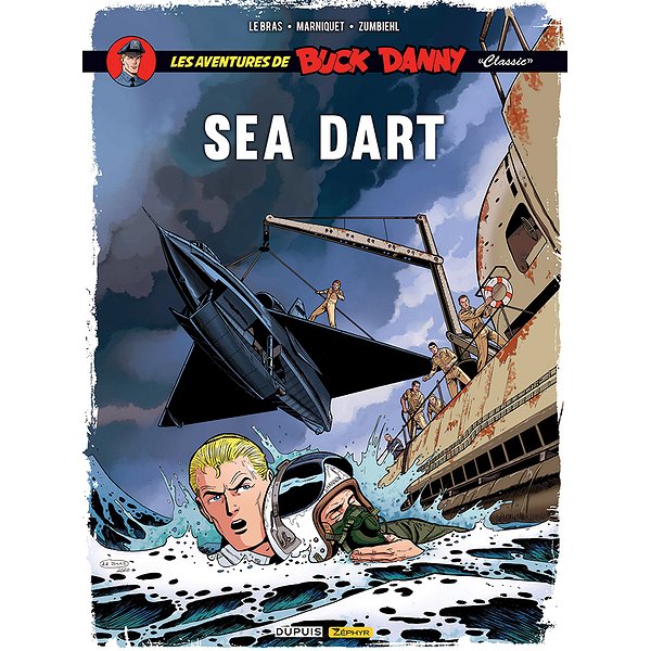 BD Action, aventures | ZEPHYR | BUCK DANNY CLASSIC - TOME 7 - SEA DART1