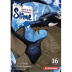 MOI, QUAND JE ME REINCARNE EN SLIME - TOME 16