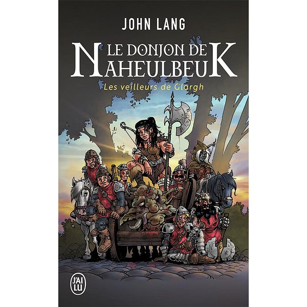 Romans Fantasy | J'AI LU | LE DONJON DE NAHEULBEUK - VOL05 - LES VEILLEURS DE GLARGH1