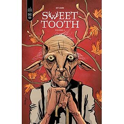 SWEET TOOTH TOME 3 - NOUVELLE EDITION