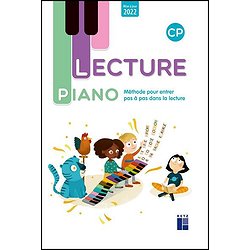 LECTURE PIANO CP - METHODE POUR ENTRER PAS A PAS DANS LA LECTURE - 2022