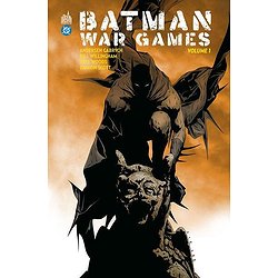 BATMAN WAR GAMES - T01 - BATMAN WAR GAMES PARTIE 1 (2004)