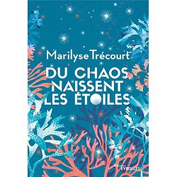 DU CHAOS NAISSENT LES ETOILES