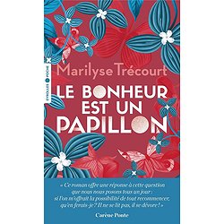 LE BONHEUR EST UN PAPILLON