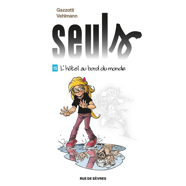 BD Tout public | RUE DE SEVRES | SEULS T15 : L'HOTEL AU BORD DU MONDE1