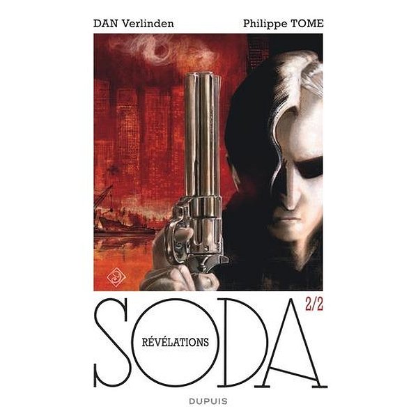 BD Thriller, policier | DUPUIS | SODA - HORS SERIE - T2/2 - REVELATIONS1