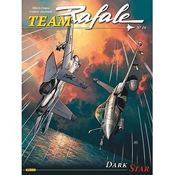 TEAM RAFALE - TOME 16 - DARK STAR