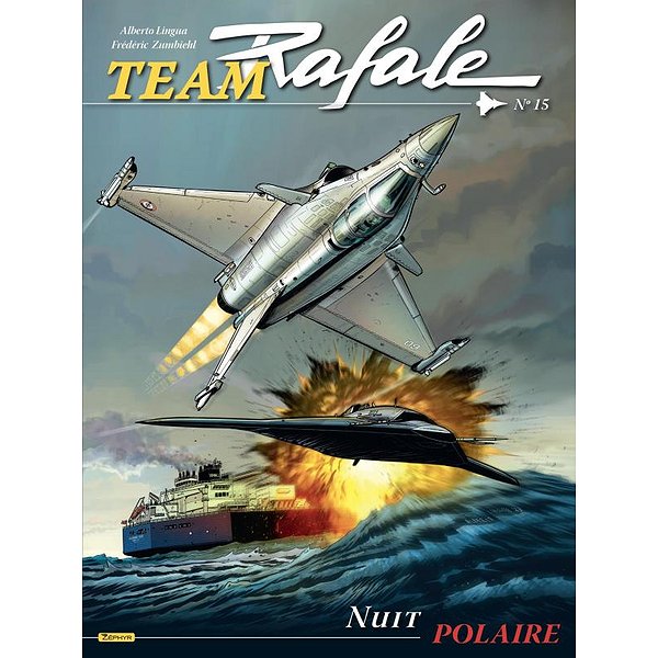 BD Action, aventures | ZEPHYR | TEAM RAFALE - TOME 15 - NUIT POLAIRE1