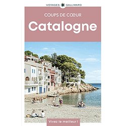 CATALOGNE - GUIDE COUPS DE COEUR