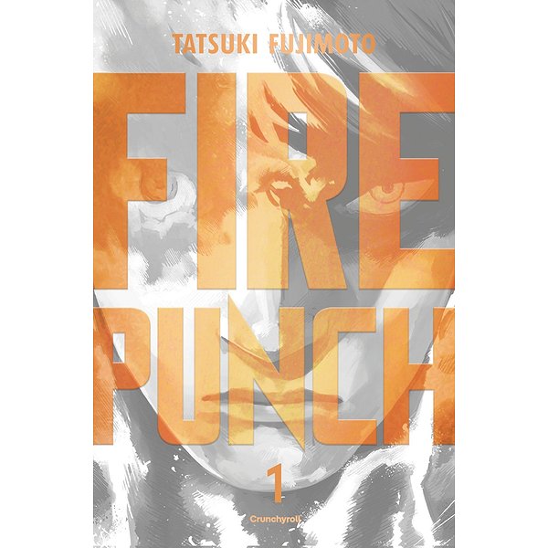 Seinen | CRUNCHYROLL | FIRE PUNCH 01 - BURNING EDITION1