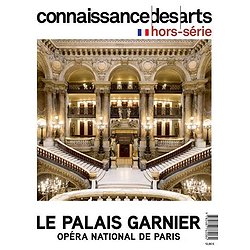 HORS SERIES - LE PALAIS GARNIER - 150 ANS DU PALAIS GARNIER