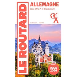 GUIDE DU ROUTARD ALLEMAGNE 2025/26 - SANS BERLIN, NI LE BRANDEBOURG