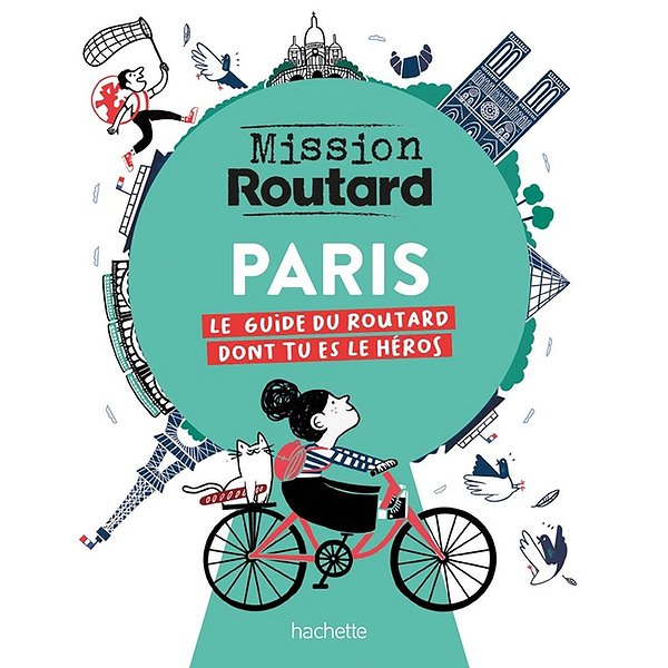 Guides de tourisme | HACHETTE TOURI | MISSION ROUTARD A PARIS1