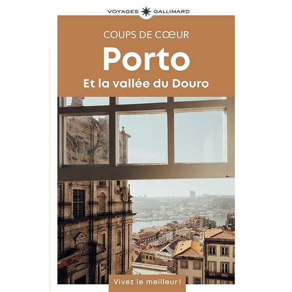 Guides de tourisme | GALLIM LOISIRS | PORTO ET LA VALLEE DU DOURO - GUIDE COUPS DE COEUR1