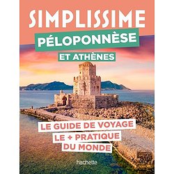 PELOPONNESE ET ATHENES GUIDE SIMPLISSIME