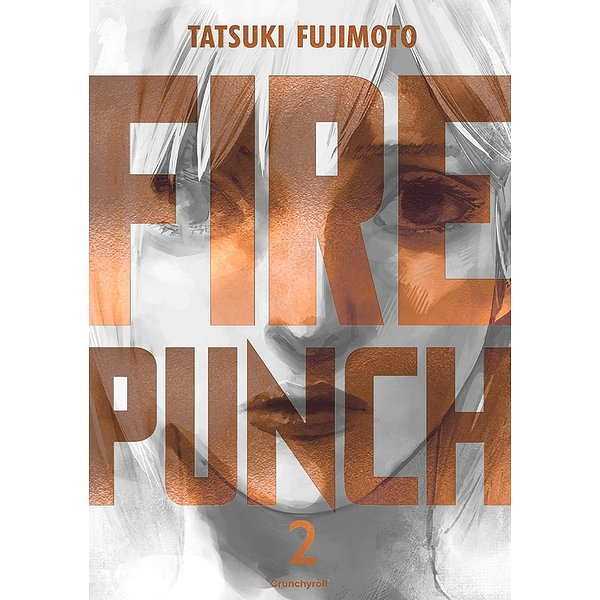 Shonen | CRUNCHYROLL | FIRE PUNCH T02 - BURNING EDITION1