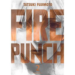FIRE PUNCH T02 - BURNING EDITION
