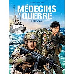 MEDECINS DE GUERRE - TOME 3 - REDEMPTION