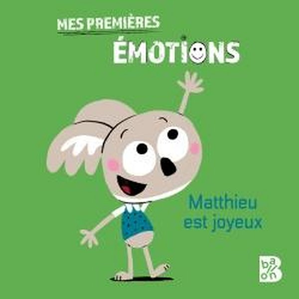 Tout-carton, imagier | BALLON | JE SUIS JOYEUX1