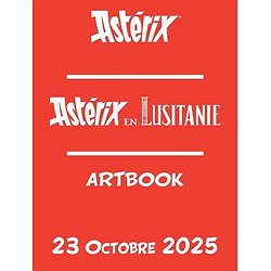 ASTERIX TOME 41 - ARTBOOK - ASTERIX EN LUSITANIE