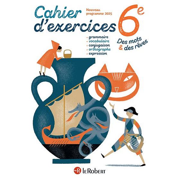 Manuels Secondaire Général | LE ROBERT | DES MOTS ET DES REVES - FRANCAIS - 6E - 2025 - CAHIER ELEVE1