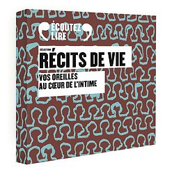SELECTION RECITS DE VIE - VOS OREILLES AU COEUR DE L'INTIME - AUDIO