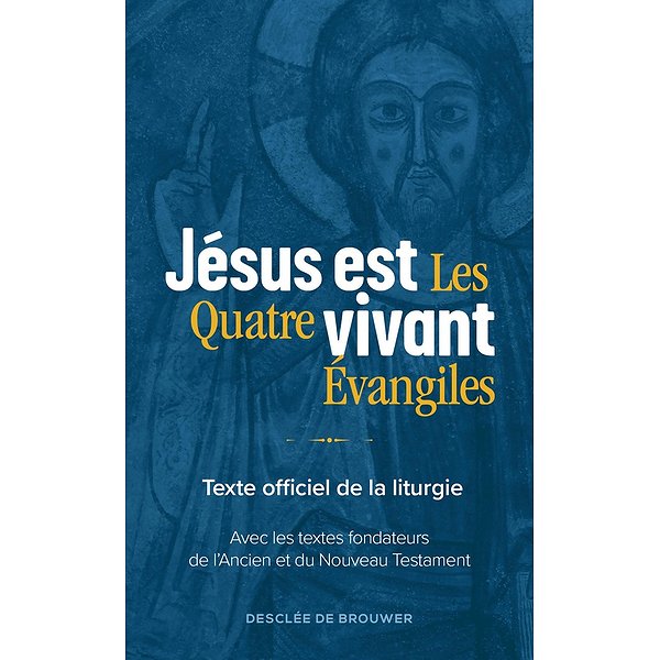 Textes bibliques | DDB | JESUS EST VIVANT - LES QUATRE EVANGILES1
