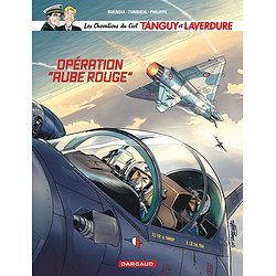 LES CHEVALIERS DU CIEL TANGUY ET LAVERDURE - TOME 13 - OPERATION AUBE ROUGE