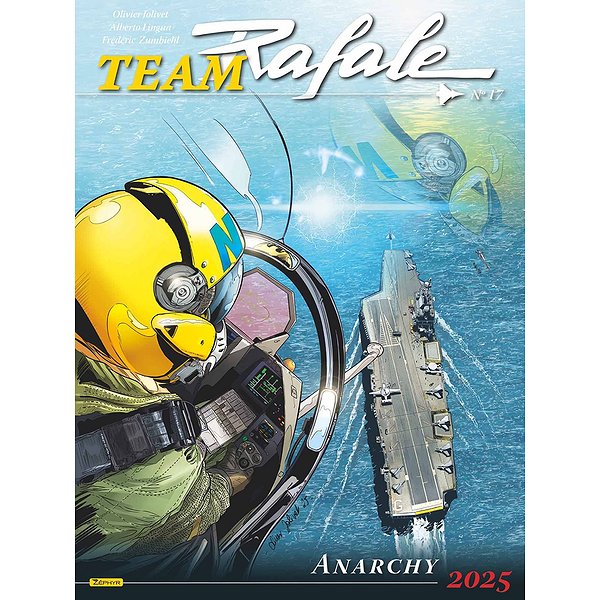 BD Action, aventures | ZEPHYR | TEAM RAFALE - TOME 17 - ANARCHY 20251