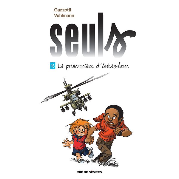 BD Tout public | RUE DE SEVRES | SEULS T16 : LA PRISONNIERE D'ANTESALEM1