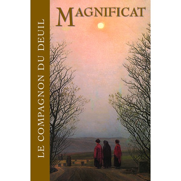 Catholicisme | MAGNIFICAT | LE COMPAGNON DU DEUIL1