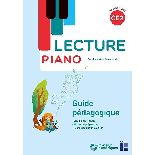 Pré-scolaire et primaire | RETZ | LECTURE PIANO - CE2 - GUIDE PEDAGOGIQUE1
